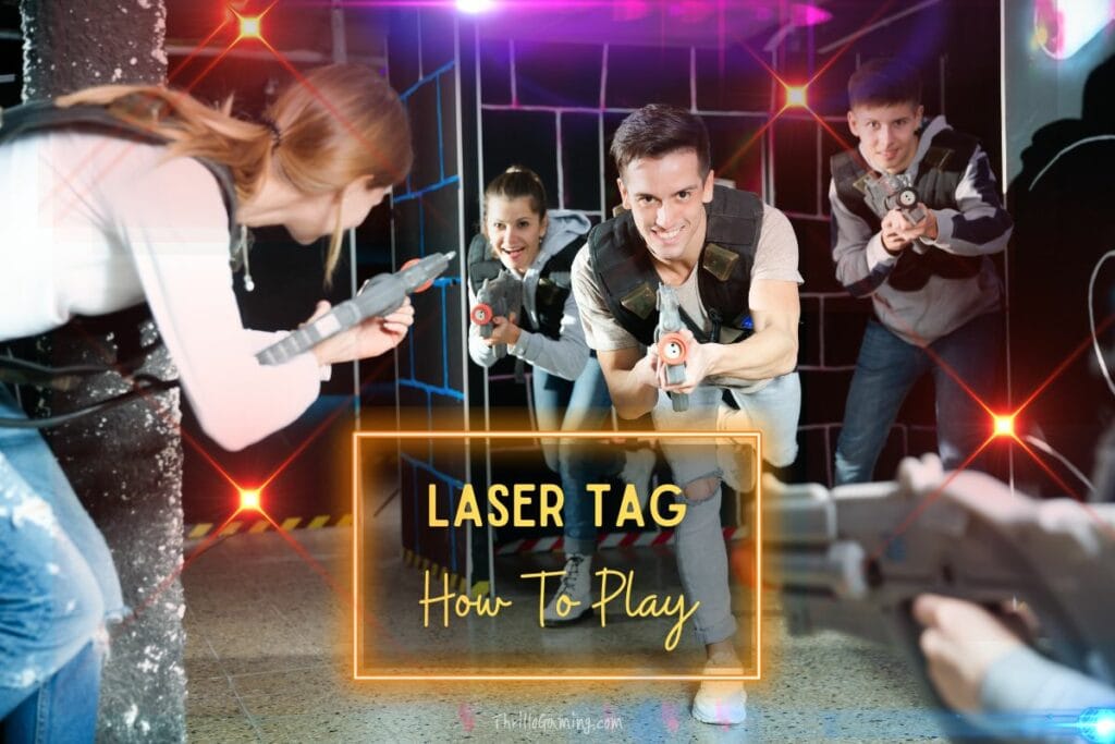 How To Play Laser Tag