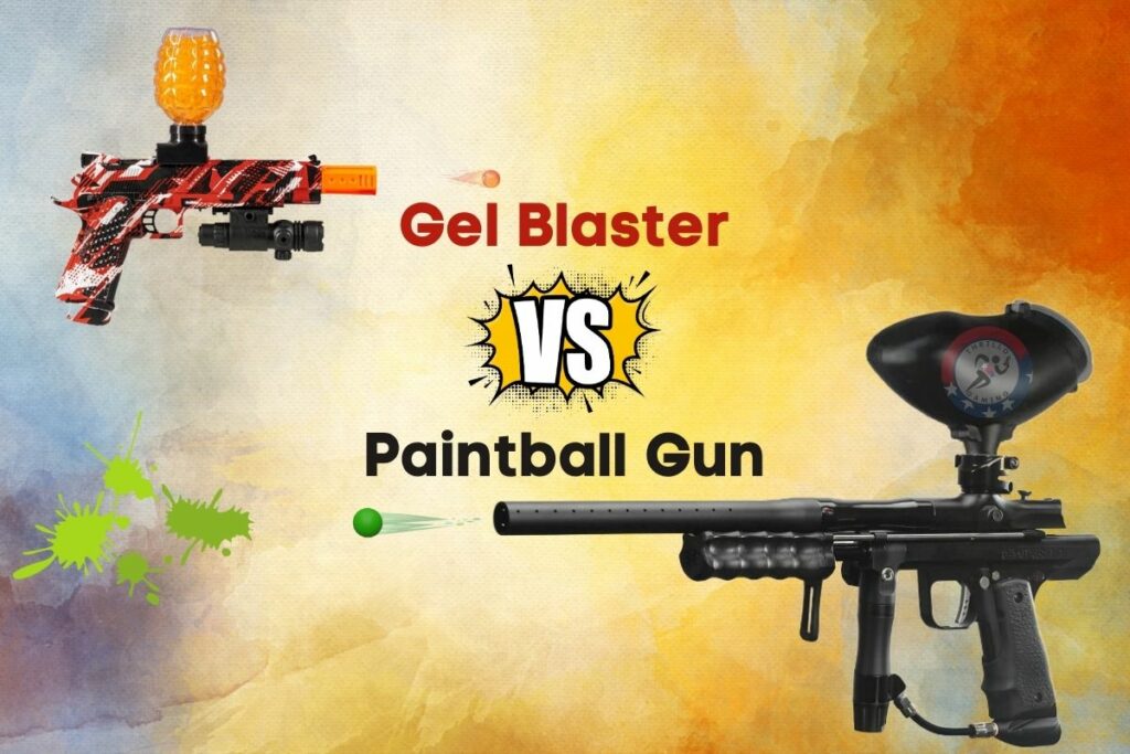 Gel Blaster Vs Paintball Gun