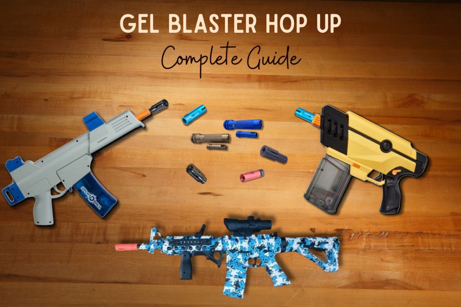 Gel Blaster Hop Up